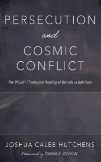 Cover image: Persecution and Cosmic Conflict 9798385203475