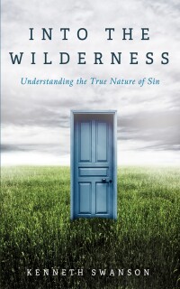 Cover image: Into the Wilderness 9798385204045