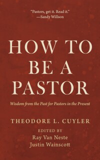 Omslagafbeelding: How to Be a Pastor 9798385205127
