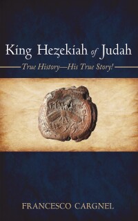 Cover image: King Hezekiah of Judah 9798385205950