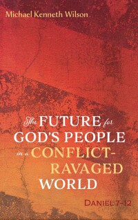 Omslagafbeelding: The Future for God's People in a Conflict-Ravaged World 9798385206162