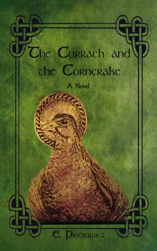 Imagen de portada: The Currach and the Corncrake 9798385206513