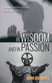 Cover image: In Wisdom and in Passion 9798385206971