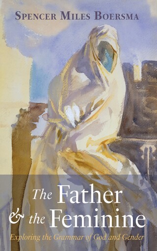 表紙画像: The Father and the Feminine 9798385208661
