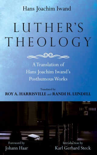 Imagen de portada: Luther’s Theology 9798385208999