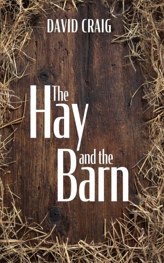 Cover image: The Hay and the Barn 9798385209965