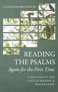 Cover image: Reading the Psalms Again for the First Time 9798385211517