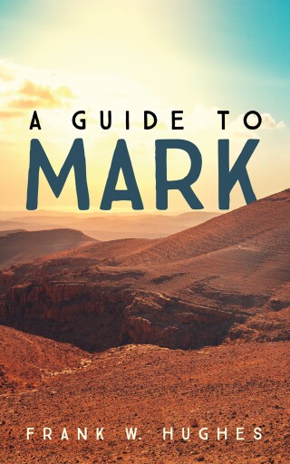 Cover image: A Guide to Mark 9798385211630