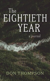 Cover image: The Eightieth Year 9798385211692