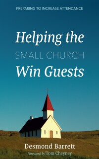 Imagen de portada: Helping the Small Church Win Guests 9798385212088