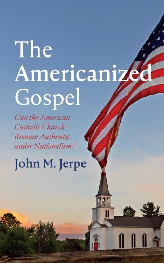 表紙画像: The Americanized Gospel 9798385213030