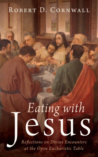 Imagen de portada: Eating with Jesus 9798385213450