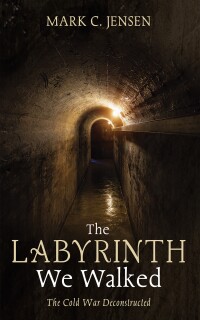 Cover image: The Labyrinth We Walked 9798385215072