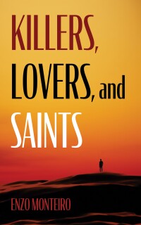 Omslagafbeelding: Killers, Lovers, and Saints 9798385216093