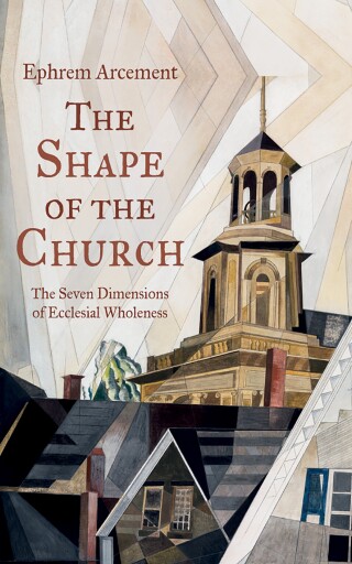 Cover image: The Shape of the Church 9798385217380