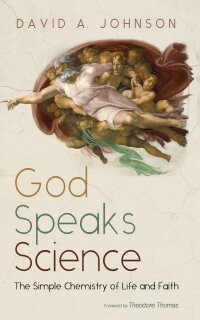 Cover image: God Speaks Science 9798385218509