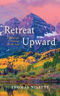 Cover image: Retreat Upward 9798385219513