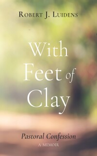 Omslagafbeelding: With Feet of Clay 9798385219728