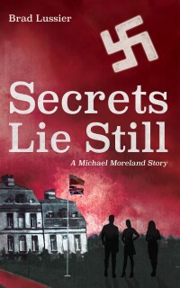 Cover image: Secrets Lie Still 9798385220441