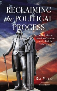 Cover image: Reclaiming the Political Process 9798385220625