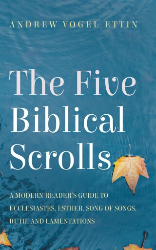 Cover image: The Five Biblical Scrolls 9798385221639