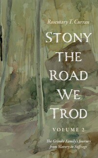 Imagen de portada: Stony the Road We Trod, Volume 2 9798385222230