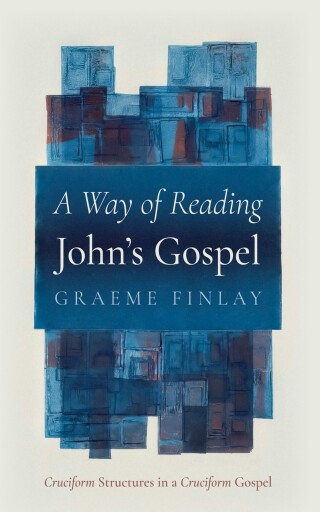 Cover image: A Way of Reading John’s Gospel 9798385222599