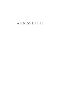 Omslagafbeelding: Witness to Life 9798385222650