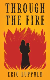 Imagen de portada: Through the Fire 9798385222834