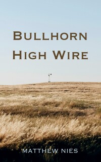 Imagen de portada: Bullhorn High Wire 9798385223244