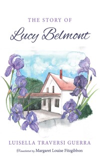 Imagen de portada: The Story of Lucy Belmont 9798385223602