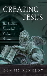 Cover image: Creating Jesus 9798385224593