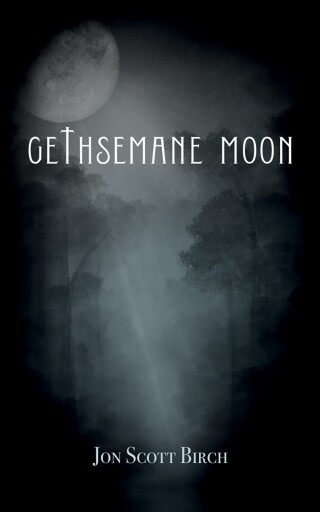 Imagen de portada: Gethsemane Moon 9798385224869