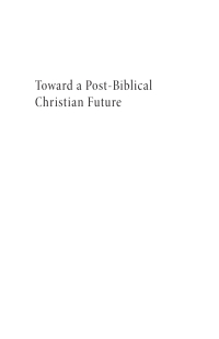 Cover image: Toward a Post-Biblical Christian Future 9798385226429