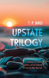 Imagen de portada: Upstate Trilogy 9798385228874