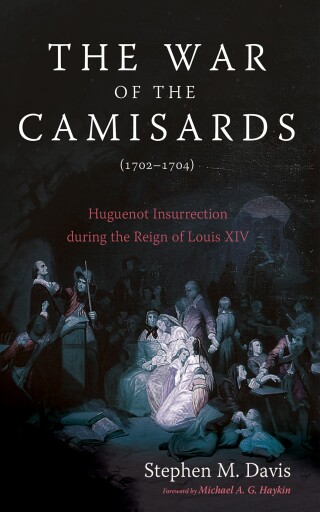 Cover image: The War of the Camisards (1702–1704) 9798385229024