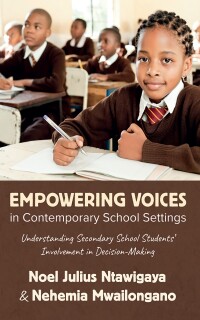 Cover image: Empowering Voices in Contemporary School Settings 9798385229505