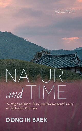 Cover image: Nature and Time, Volume III 9798385239092