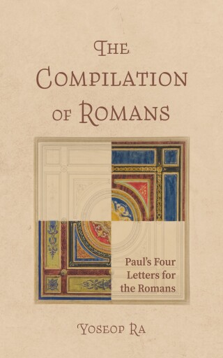 Cover image: The Compilation of Romans 9798385239276