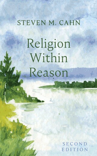 Cover image: Religion Within Reason, Second Edition 9798385242047