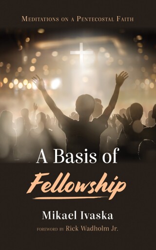 Cover image: A Basis of Fellowship 9798385246236