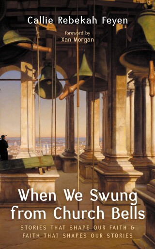 Imagen de portada: When We Swung from Church Bells 9798385260638