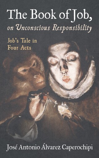 Cover image: The Book of Job, on Unconscious Responsibility 9798385261505