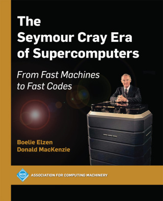 Cover image: The Seymour Cray Era of Supercomputers 9798400713705