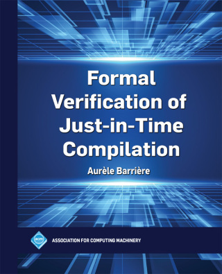 Cover image: Formal Verification of Just-in-Time Compilation 9798400713781