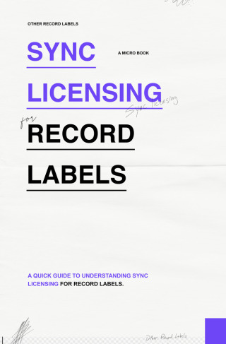 Imagen de portada: Sync Licensing for Record Labels 1st edition 9798443165226