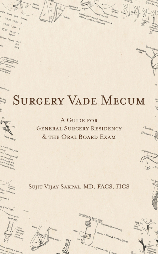 Imagen de portada: Surgery Vade Mecum A Guide For General Surgery Residency & The Oral Board Exam 1st edition 9798722317803