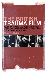 Cover image: The British Trauma Film 1st edition 9798765100479