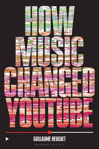 Cover image: How Music Changed YouTube 1st edition 9798765100707