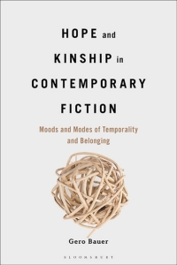 Imagen de portada: Hope and Kinship in Contemporary Fiction 1st edition 9798765104194